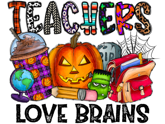 Halloween Teachers Love Brains T-Shirt Transfer